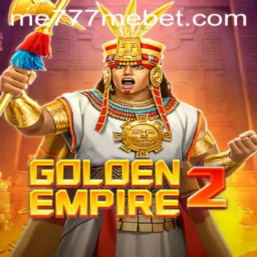 Exploring GoldenEmpire2: A New Era in Gaming with the Exciting Keyword 'Me777me'